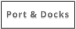 Port & Docks